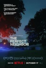 Watch The Perfect Neighbor Movie2k