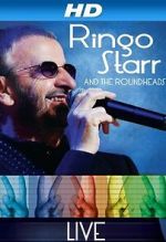 Watch Ringo Starr and the Roundheads Live Movie2k