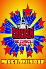 Watch Robot Chicken DC Comics Special III: Magical Friendship Movie2k