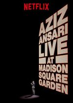 Watch Aziz Ansari Live in Madison Square Garden (TV Special 2015) Movie2k