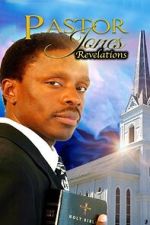 Watch Pastor Jones Revelations Movie2k