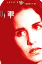Watch Cry Rape Movie2k