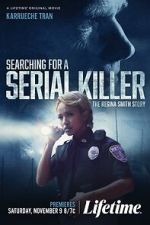 Watch Searching for a Serial Killer: The Regina Smith Story Movie2k