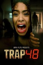 Watch Trap 48 Movie2k