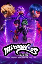 Watch Miraculous World: Paris, Tales of Shadybug and Claw Noir Movie2k