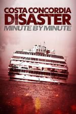 Watch Costa Concordia: Minute by Minute Movie2k