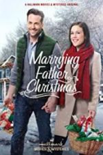 Watch Marrying Father Christmas Movie2k