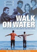 Watch Walk on Water Movie2k