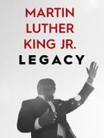 Watch Martin Luther King Jr. Legacy Movie2k