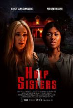 Watch Half Sisters Movie2k