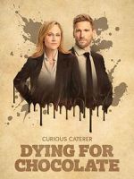 Watch Curious Caterer: Dying for Chocolate Movie2k