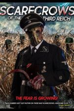 Watch Scarecrows of the Third Reich Movie2k