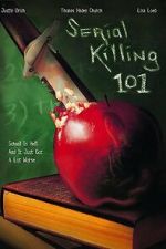 Watch Serial Killing 101 Movie2k