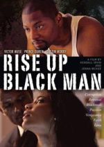 Watch Rise Up Black Man Movie2k