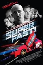 Watch Superfast! Movie2k