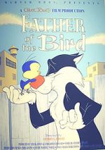 Watch Father of the Bird (Short 1997) Movie2k