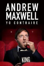 Watch Andrew Maxwell: Yo Contraire (TV Special 2019) Movie2k