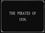 Watch The Pirates of 1920 Movie2k
