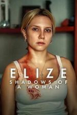 Watch Elize: Shadows of a Woman Movie2k