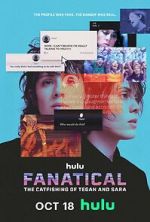 Watch Fanatical: The Catfishing of Tegan and Sara Movie2k