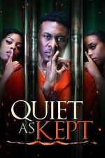 Watch Quiet as Kept Movie2k