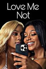 Watch Love Me Not Movie2k