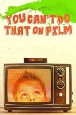 Watch You Can\'t Do That on Film Movie2k