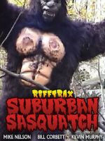 Watch RiffTrax: Suburban Sasquatch Movie2k