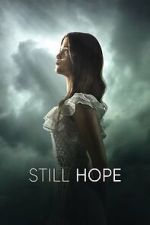 Watch Still Hope Movie2k