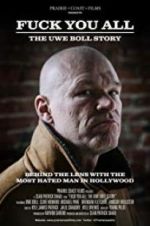 Watch F*** You All: The Uwe Boll Story Movie2k