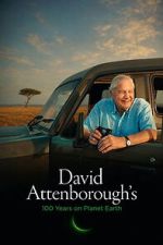 Watch David Attenborough�s 100 Years on Planet Earth Movie2k
