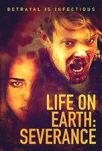 Watch Life on Earth: Severance Movie2k