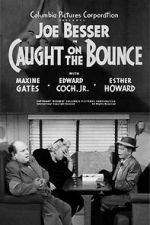 Watch Caught on the Bounce Movie2k