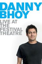 Watch Danny Bhoy: Live at the Festival Theatre Movie2k