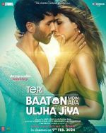 Watch Teri Baaton Mein Aisa Uljha Jiya Movie2k