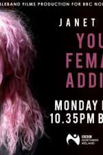 Watch Janet Devlin: Young, Female & Addicted Movie2k