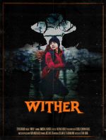 Watch Wither (Short 2019) Movie2k