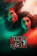 Watch Synthetic Sati Movie2k