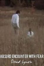 Watch Absurd Encounter with Fear Movie2k