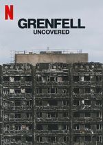 Watch Grenfell: Uncovered Movie2k