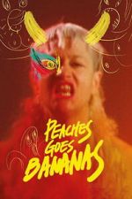 Watch Peaches Goes Bananas Movie2k
