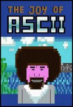 Watch The Joy of ASCII with Bob Ross Movie2k