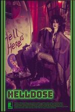 Watch Helldose Movie2k
