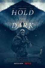 Watch Hold the Dark Movie2k