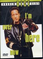 Watch Andrew Dice Clay: I\'m Over Here Now (TV Special 2000) Movie2k