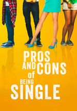 Watch Pros and Cons of Being Single Movie2k