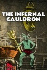 Watch The Infernal Cauldron Movie2k