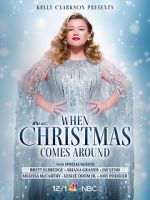 Watch Kelly Clarkson Presents: When Christmas Comes Around (TV Special 2021) Movie2k