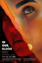 Watch In Our Blood Movie2k