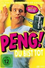 Watch Peng! Du bist tot! Movie2k